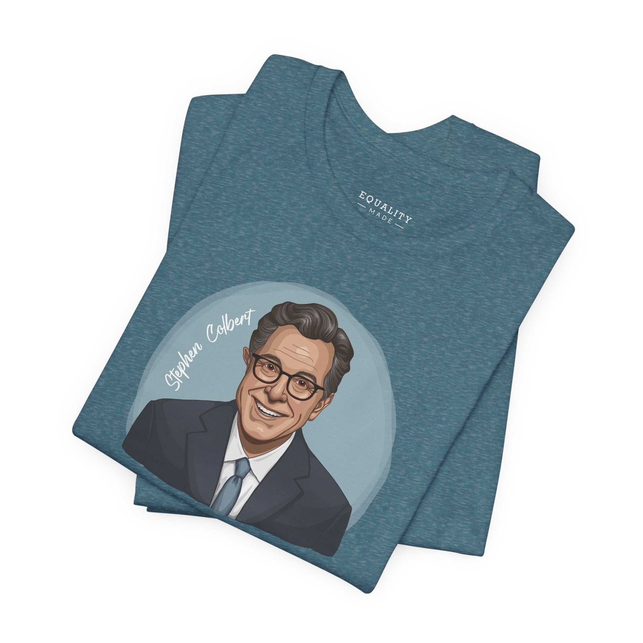 Stephen Colbert, Some Heroes Keep Us Laughing Through It / T-Shirt