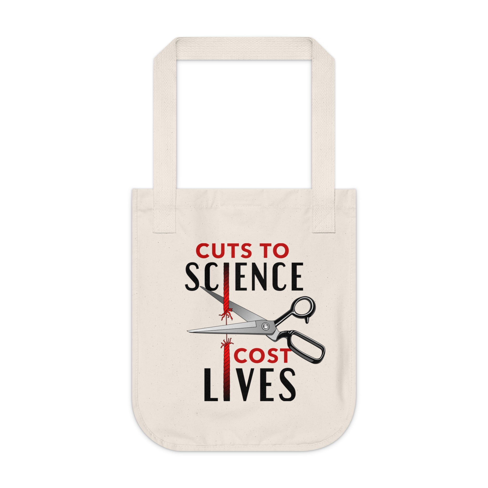 Cuts to Science Cost Lives / Organic Canvas Tote
