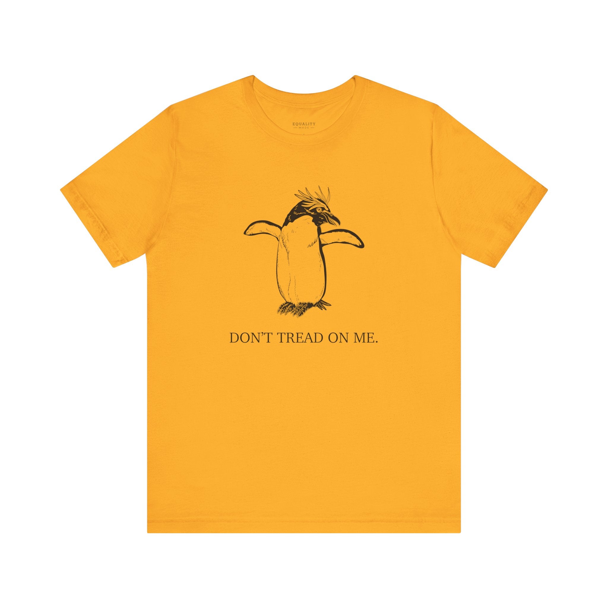 Don't Tread on Me, Penguin / T-Shirt
