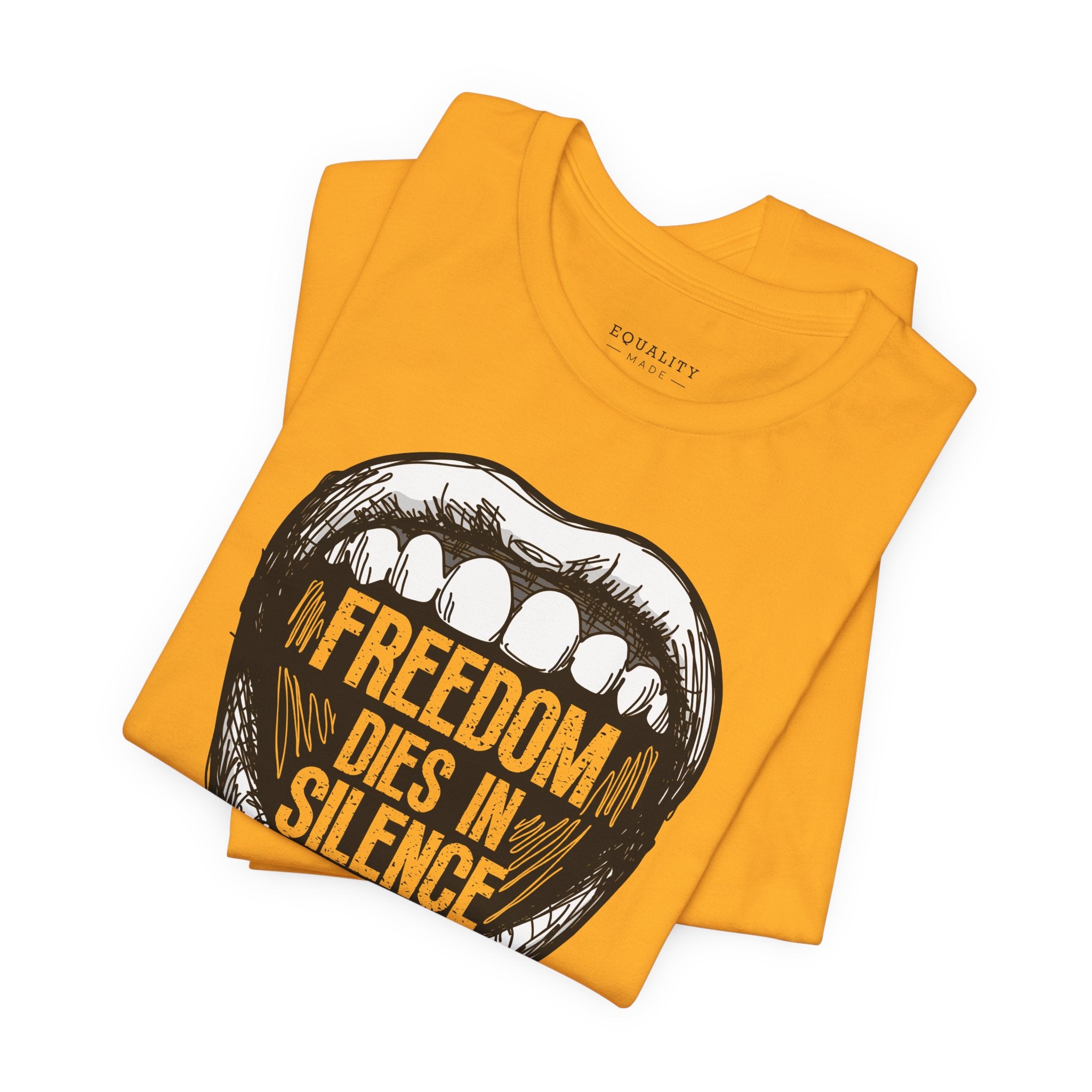 Freedom Dies in Silence / T-Shirt
