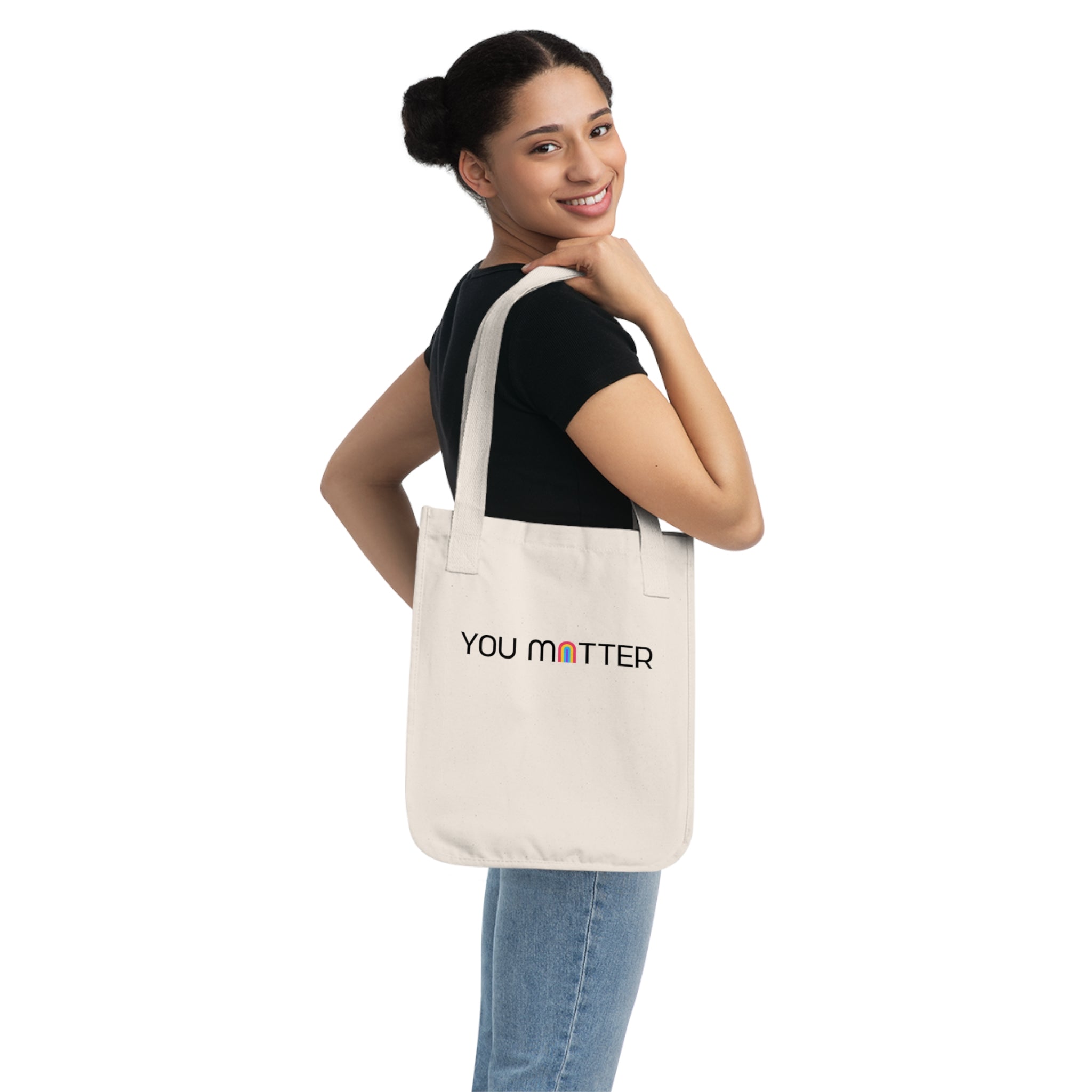 You Matter, Rainbow / Organic Canvas Tote