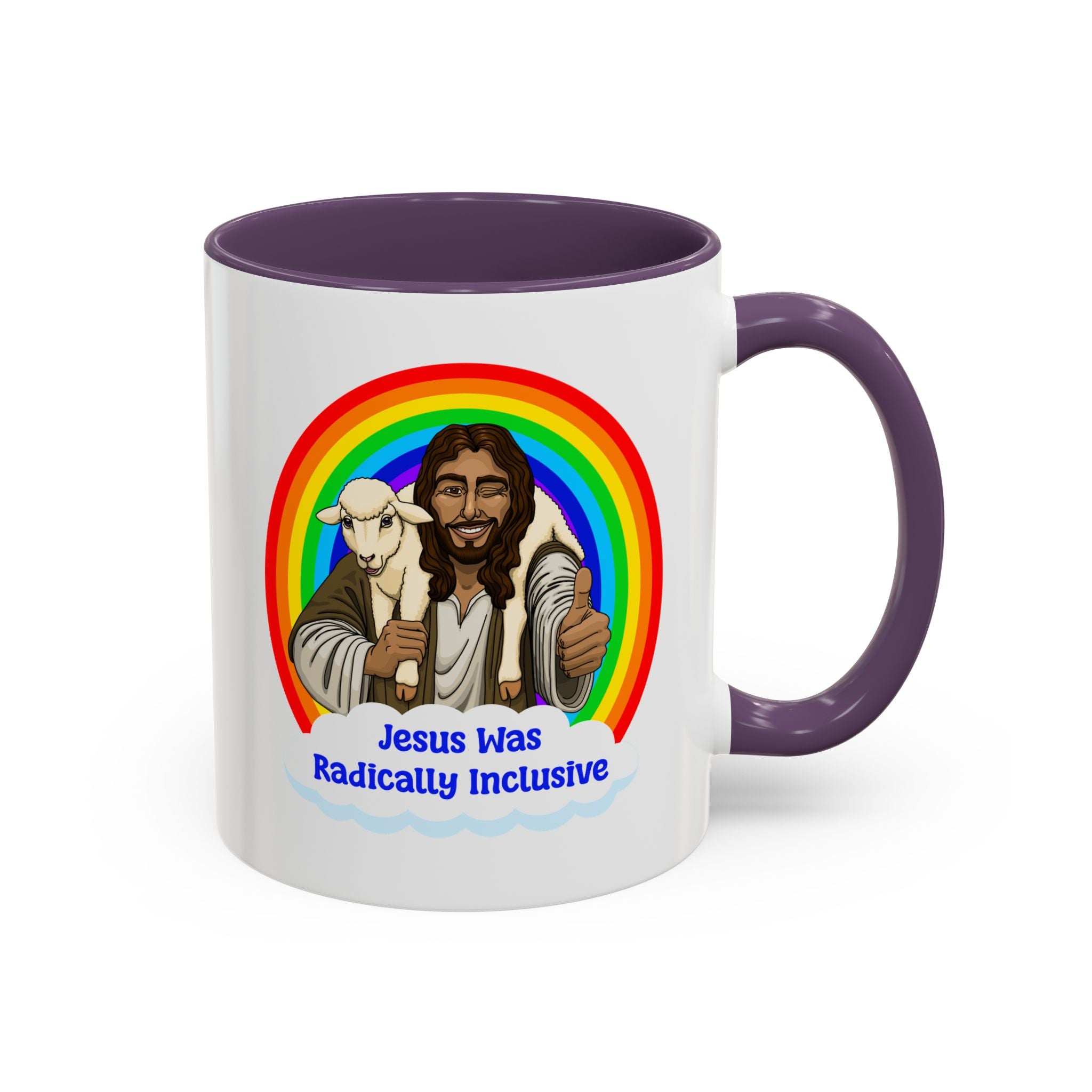 Jesus Was Radically Inclusive / Coffee Mug