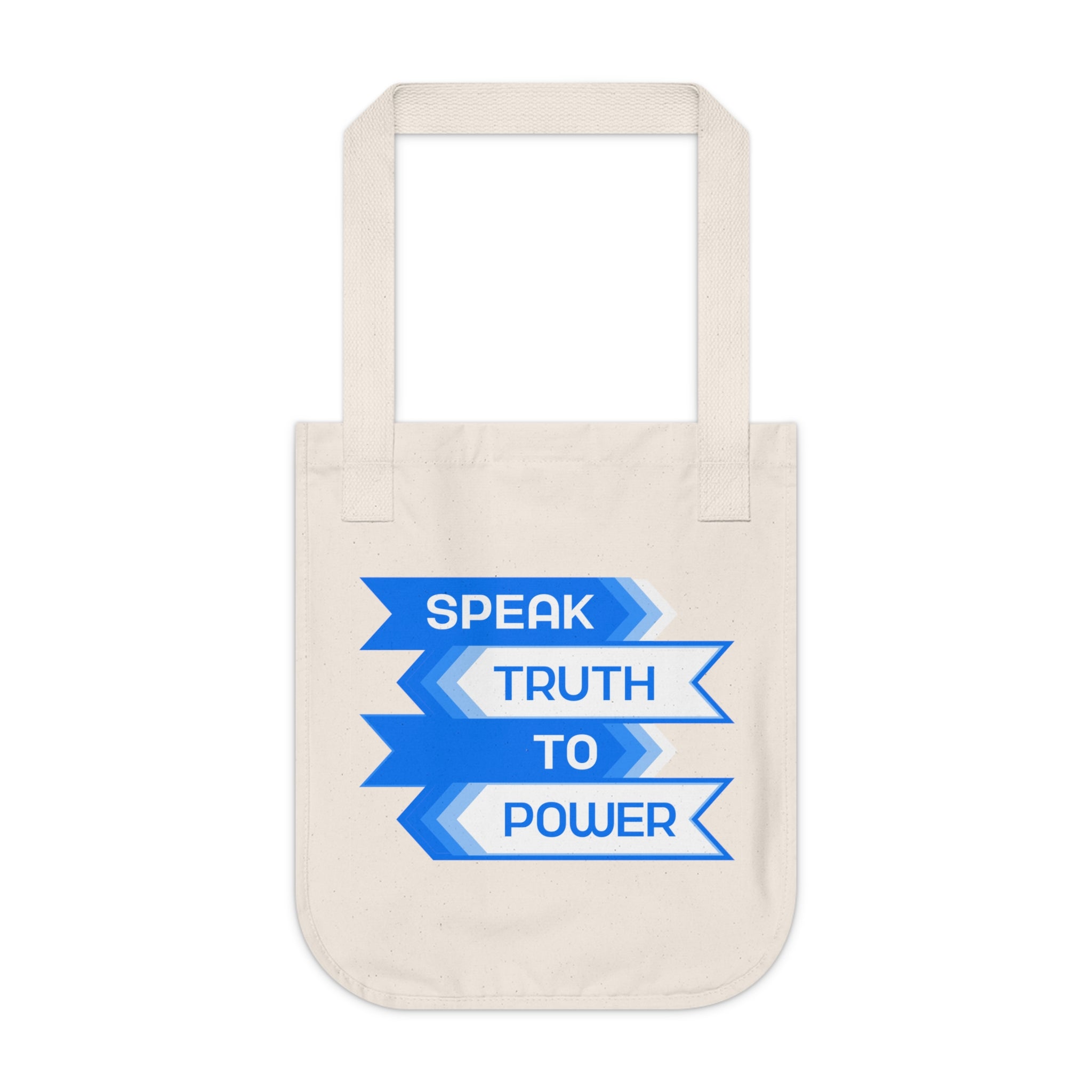 Speak Truth to Power / Organic Canvas Tote