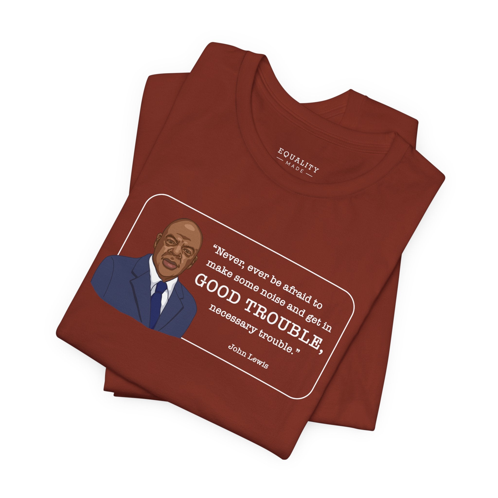 Good Trouble, John Lewis / T-Shirt