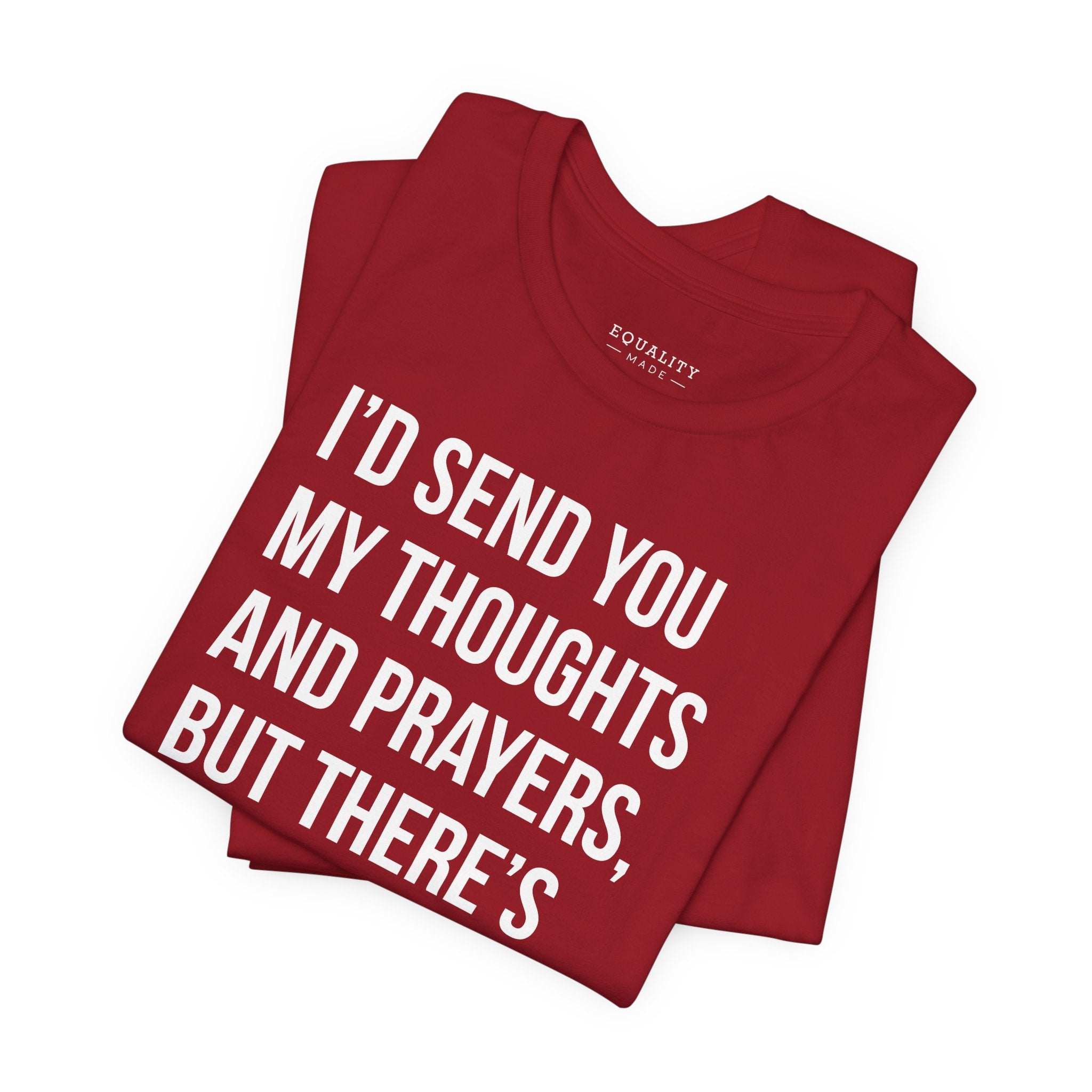 Thoughts & Prayers / T-Shirt