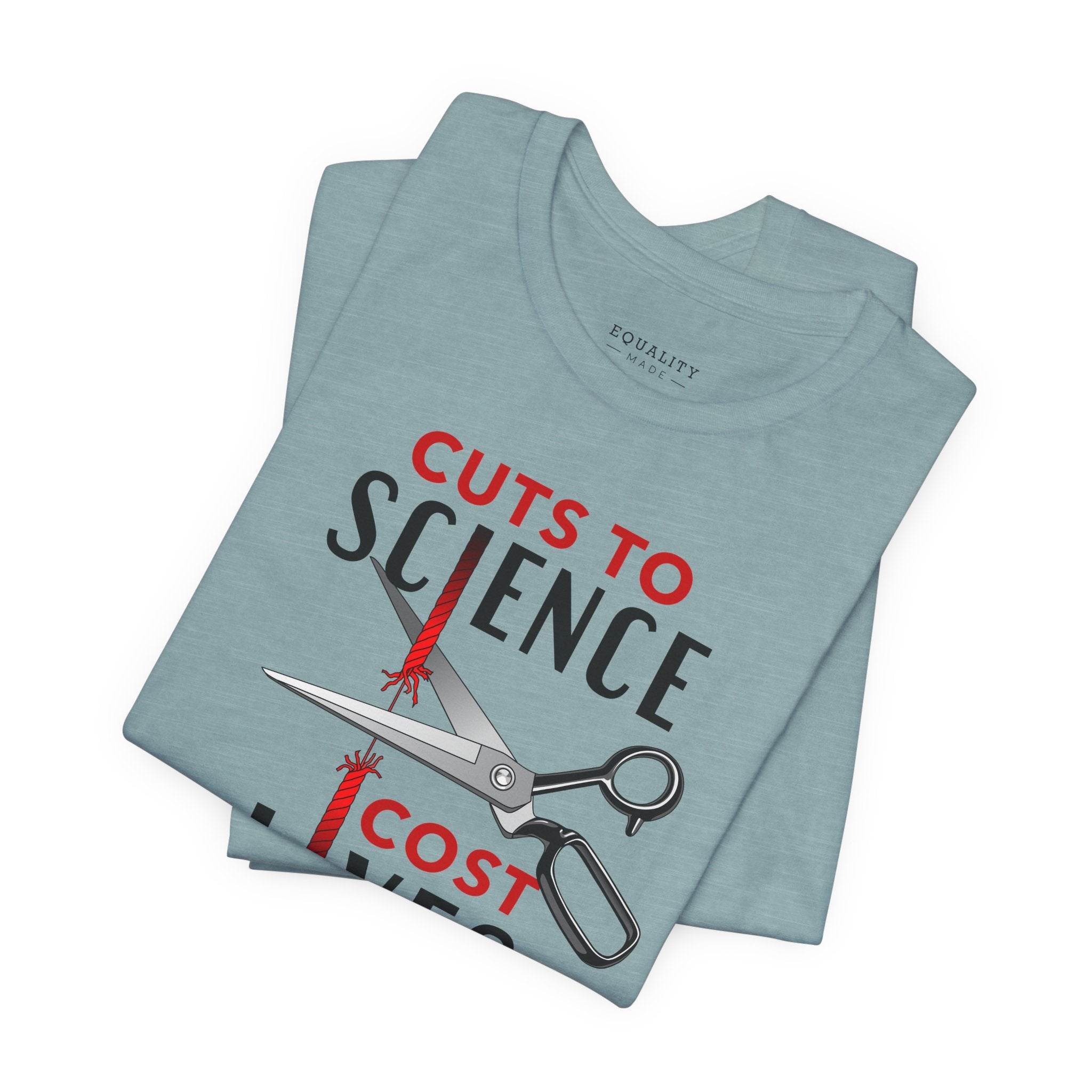 Cuts to Science Cost Lives / T-Shirt