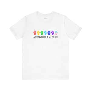 Americans Come in All Colors, Resistance Fist / T-Shirt
