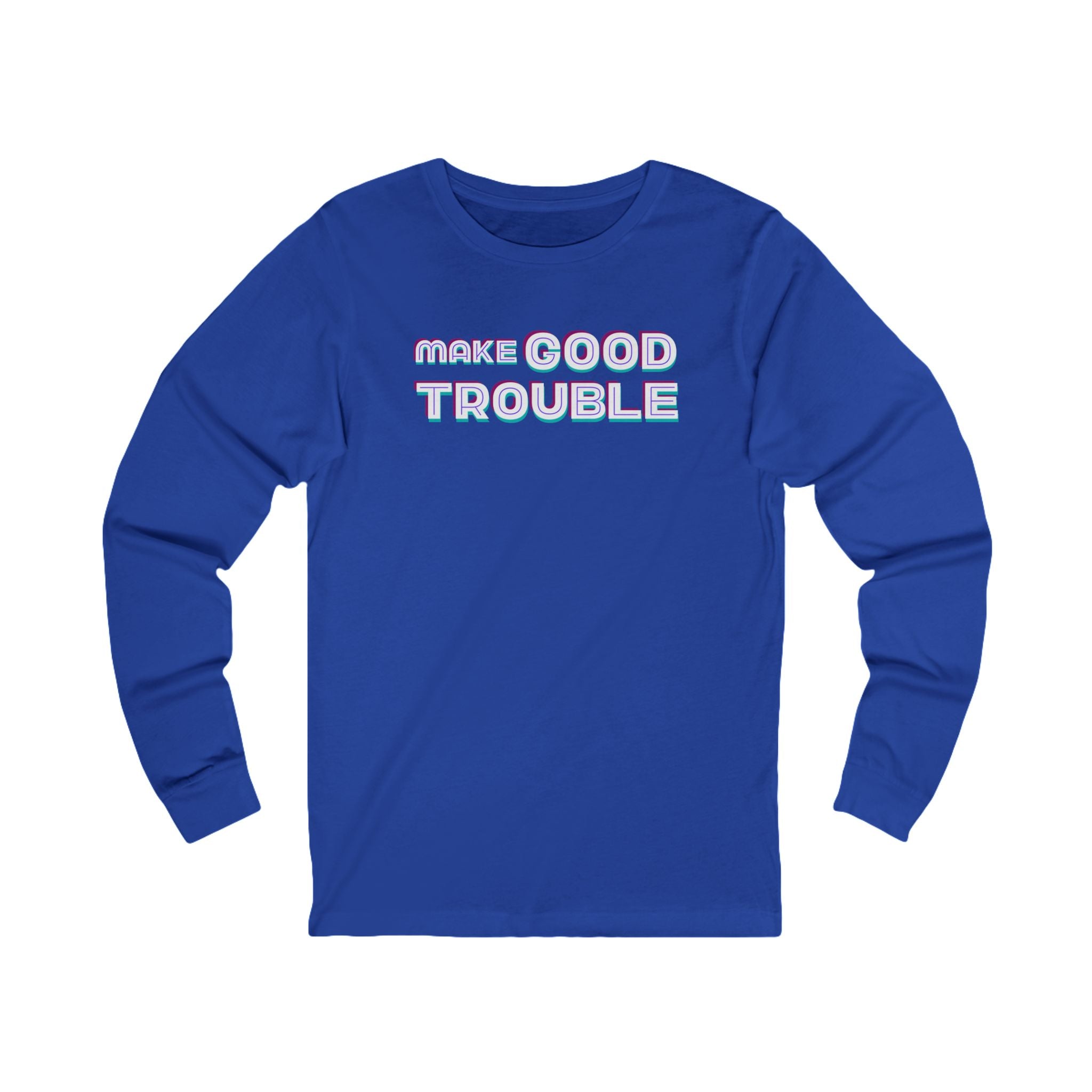 Make Good Trouble, Retro Vibes / Long Sleeve