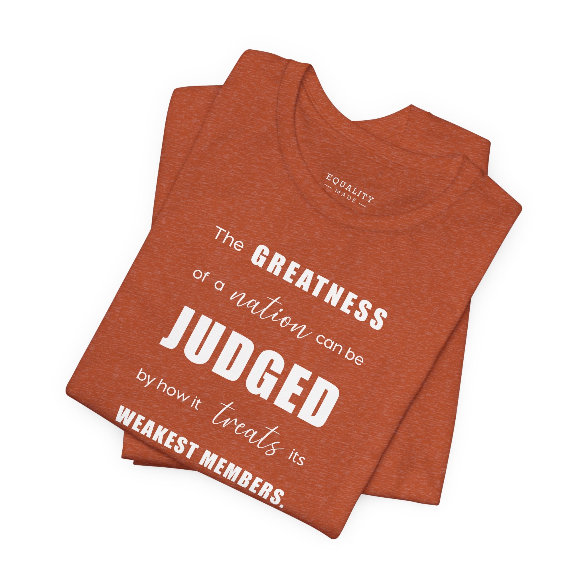 The Greatness of a Nation / T-Shirt
