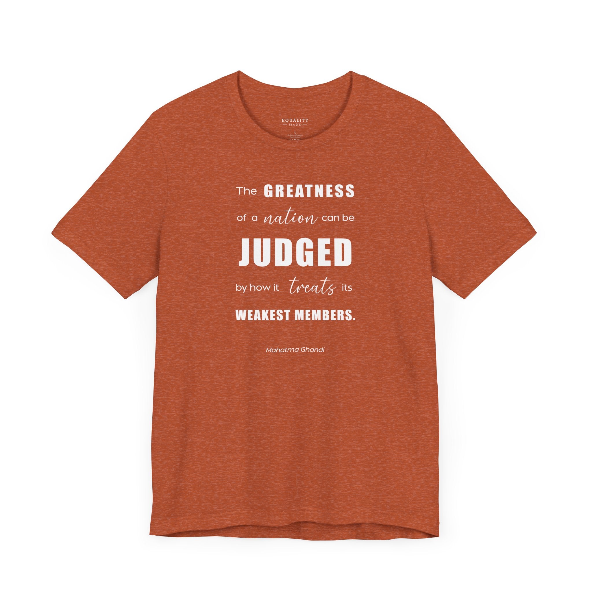 The Greatness of a Nation / T-Shirt