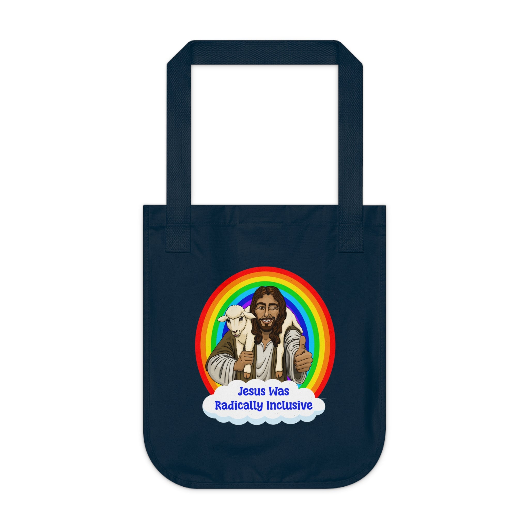Jesus Was Radically Inclusive / Organic Canvas Tote