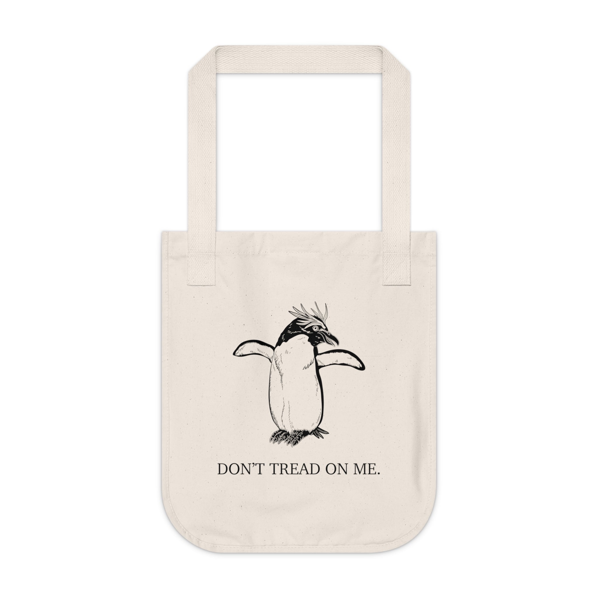 Don't Tread on Me, Penuin / Organic Canvas Tote