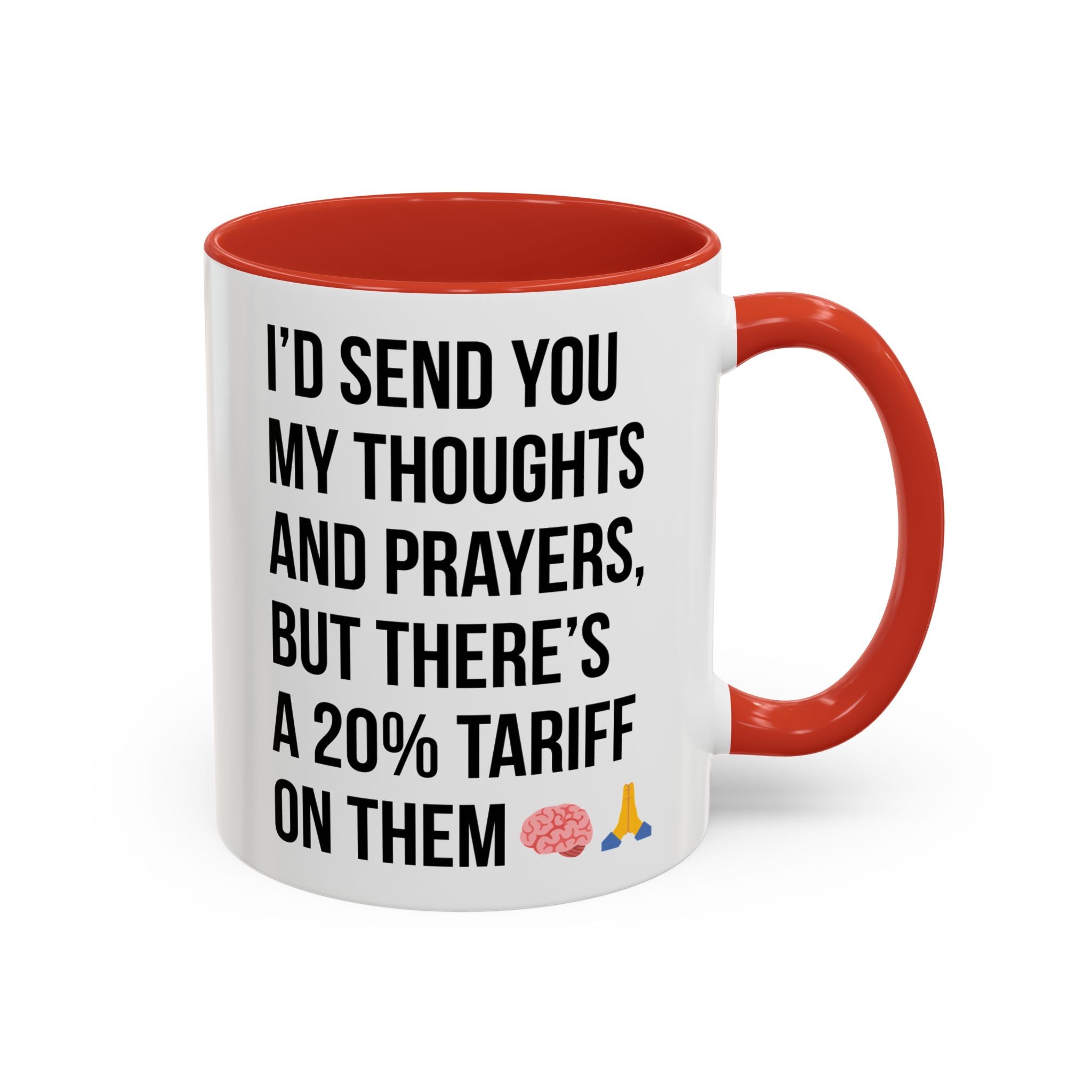 Thoughts & Prayers / Coffee Mug